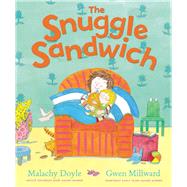 The Snuggle Sandwich by Doyle, Malachy; Millward, Gwen, 9781849394208