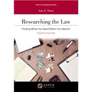 Researching the Law Finding What You Need When You Need It [Connected eBook with Study Center] by Sloan, Amy E., 9798886144208