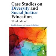 Case Studies on Diversity and Social Justice Education, 3rd Edition by Gorski, Paul C.; Pothini, Seema G., 9781032504209