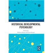 Historical Developmental Psychology by Koops; Willem, 9781138394209