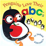 Penguins Love Their ABC's by Aspinall, Sarah; Aspinall, Sarah, 9781338134209