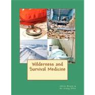 Wilderness and Survival Medicine by Breen, Chris; Ellis, Craig, M.D., 9781466224209