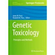 Genetic Toxicology by Parry, James M.; Parry, Elizabeth M., 9781617794209