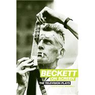 Beckett on Screen The television plays by Bignell, Jonathan, 9780719064210