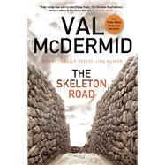 The Skeleton Road by McDermid, Val, 9780802124210