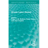 African Labor History by Peter C.W. Gutkind, 9781003474210
