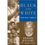 Black and White by Williams, Richard; Davis, Bart (CON), 9781476704210