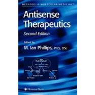 Antisense Therapeutics by Phillips, M. Ian, 9781617374210