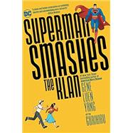 Superman Smashes the Klan by Yang, Gene Luen; Gurihiru, 9781779504210