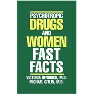 Psychotropic Drugs & Women PA by Hendrick,Victoria, 9780393704211