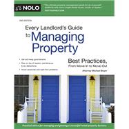 Every Landlord's Guide to Managing Property by Boyer, Michael, 9781413324211