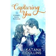 Capturing You by Collins, Katana, 9781508844211