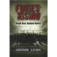 Furies Rising Book One: Hollow Valley by Lyons, Andrew, 9798350944211