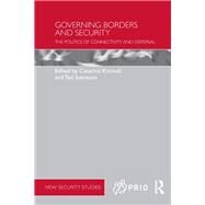 Governing Borders and Security: The Politics of Connectivity and Dispersal by Burgess; J. Peter, 9780415704212