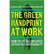 The Green Handprint at Work by Barbara Kump; Babette Julia Brinkmann, 9781529244212
