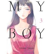 My Boy, volume 3 by TAKANO, HITOMI, 9781947194212