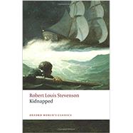 Kidnapped by Stevenson, Robert Louis; Duncan, Ian, 9780199674213
