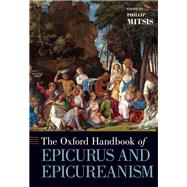 Oxford Handbook of Epicurus and Epicureanism by Mitsis, Phillip, 9780199744213