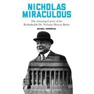 Nicholas Miraculous by Rosenthal, Michael; O'Toole, Patricia, 9780231174213