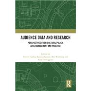 Audience Data and Research by Hadley, Steven, 9781003824213