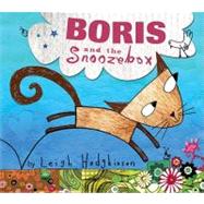 Boris and the Snoozebox by Hodgkinson, Leigh, 9781589254213