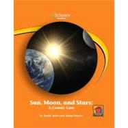 Sun, Moon, and Stars: a Cosmic Case by Sohn, Emily; Harter, Adam, 9781599534213