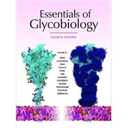 Essentials of Glycobiology, Fourth Edition by Varki, Ajit; Cummings, Richard D.; Esko, Jeffrey D.; Stanley, Pamela; Hart, Gerald W.; Aebi, Markus; Mohnen, Debra; Kinoshita, Taroh; Packer, Nicolle H., 9781621824213