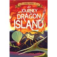 The Journey to Dragon Island by Fayers, Claire, 9781627794213