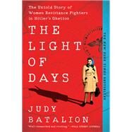 The Light of Days by Batalion, Judy, 9780062874214