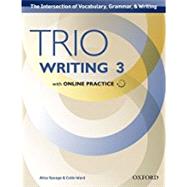 Trio Writing Level 3 Student Book with Online Practice by Savage, Alice; Ward, Colin, 9780194854214