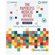 Student Workbook for Harris/Ferrari's The Paperless Medical Office: Using Harris CareTracker, 2nd by Care Tracker, Harris; Ferrari, Virginia, 9781337614214