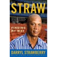 Straw by Strawberry, Darryl, 9780061704215