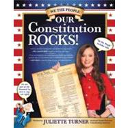 Our Constitution Rocks by Turner, Juliette; Oesch, Brian; Fetterley, Ben (CON), 9780310734215