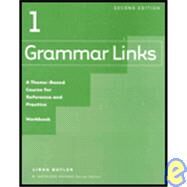 Grammar Links 1: Workbook by Butler, Linda; Podnecky, Janet, 9780618274215