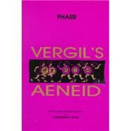 Vergil's Aeneid by Pharr, Clyde, 9780865164215