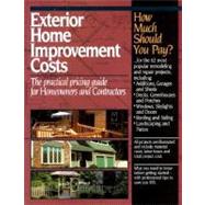 Exterior Home Improvement Costs by Akins, Thomas J., 9780876294215