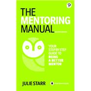 Mentoring Manual, The by Starr, Julie, 9781292374215