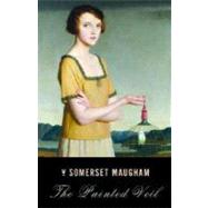 The Painted Veil by MAUGHAM, W. SOMERSET, 9781400034215