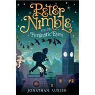 Peter Nimble and His Fantastic Eyes by Auxier, Jonathan, 9781419704215