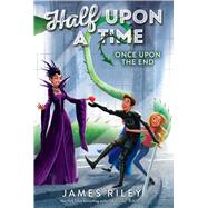 Once upon the End by Riley, James, 9781442474215