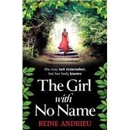 The Girl With No Name by Andrieu, Reine, 9781529384215