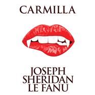 Carmilla by Joseph Sheridan Le Fanu, 9798372474215