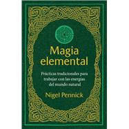 Magia elemental by Nigel Pennick, 9798888504215