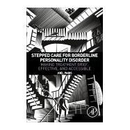 Stepped Care for Borderline Personality Disorder by Paris, Joel, 9780128114216