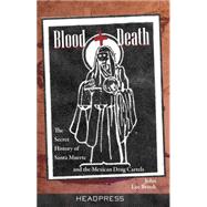 Blood + Death by Brook, John Lee, 9781909394216