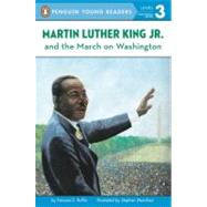 Martin Luther King Jr. and the March on Washington by Ruffin, Frances; Marchesi, Stephen, 9780448424217