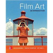 LSC UNIV OF WISC MILWAUKEE LL FILM ART: AN INTRODUCTION 11E w/ CONNECT ACCESS CARD (custom bundle) by Bordwell, Kristin; Smith, David; Thompson, Jeff, 9781260054217