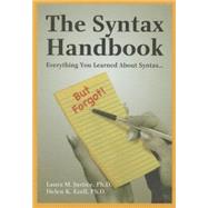 The Syntax Handbook: Everything You Learned About Syntax ...(but Forgot) by Justice, Laura M.; Ezell, Helen K., 9781416404217