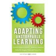 Adapting Unstoppable Learning by Zapata, Yazmin Pineda; Brooks, Rebecca; Fisher, Douglas; Frey, Nancy, 9781943874217