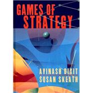 Games of Strategy by Dixit, Avinash K.; Skeath, Susan, 9780393974218